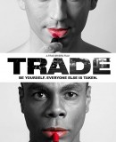 Trade / Trade the Film  (2018)