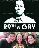 29th and Gay  (2005)