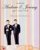 Andrew and Jeremy Get Married  (2004)