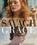 Savage Grace / Divoká krása  (2007)