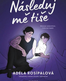 Následuj mě tiše