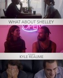 What About Shelley  (2017)