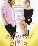 Different for Girls / S dívkami je to jiné  (1996)
