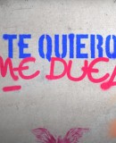 Te quiero y me duele