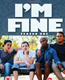 I&#039;m Fine  (2018)
