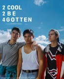 2 Cool 2 Be 4gotten  (2016)