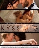 Kyss mig  (2011)