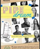 Pipe Dream  (2015)