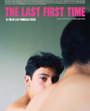 El fin de las primeras veces / The Last First Time