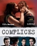 Complices / Accomplices / Spiklenci  (2009)