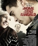 A Home at the End of the World / Domov na konci světa / Tři do páru  (2004)