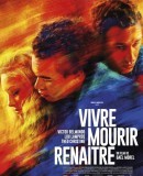 Vivre, mourir, renaître