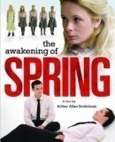 The Awakening of Spring  (2008)