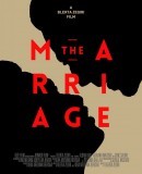The Marriage / Martesa / Sňatek  (2017)