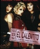 El Calentito / Horečná doba  (2005)