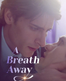 A Breath Away from My Unmet Husband