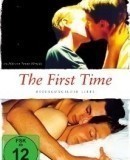 Bedingungslose Liebe / The First Time  (2011)