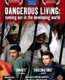 Dangerous Living: Coming Out in the Developing World  (2003)