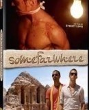 Somefarwhere  (2011)