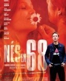 Nés en 68 / Born in 68 / Narozeni v 68  (2008)