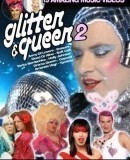 Glitter &amp; Queer 2  (2008)
