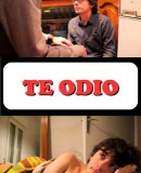 Te odio  (2017)