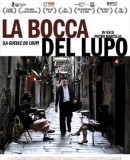 La bocca del lupo / Vlčí chřtán  (2009)