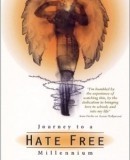 Journey to a Hate Free Millennium  (1999)