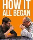 Zach &amp; Dennis: How It All Began  (2017)