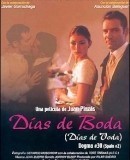 Días de boda / Wedding Days / Svatební dny  (2002)