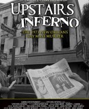 Upstairs Inferno  (2015)