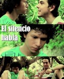 El Silencio Habla  (2013)