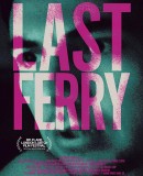 Last Ferry  (2019)