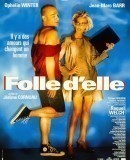 Folle d&#039;elle / Jsem do ní blázen  (1998)