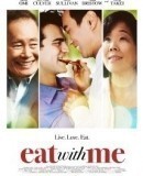 Eat with Me /  Jez se mnou  (2014)