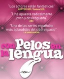 Con pelos en la lengua  (2009)