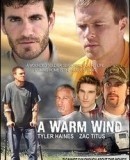 A Warm Wind  (2011)