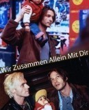 Wir zusammen allein mit dir  (1995)