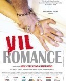 Vil Romance  (2008)