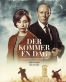 Der kommer en dag   (2016)