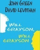 Will Grayson, Will Grayson (Green John, Levithan David)