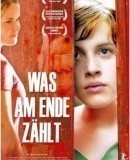 Was am Ende zählt  (2007)