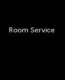 Room Service  (2005)