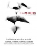 Duas Mulheres  (2009)