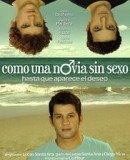 Como una novia sin sexo / Bromance  (2016)