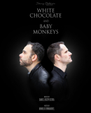 White Chocolate and Baby Monkeys