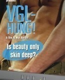 VGL Hung!  (2007)