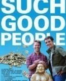 Such Good People  (2014)