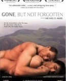 Gone, But Not Forgotten  (2003)
