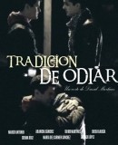 Tradición de Odiar  (2012)